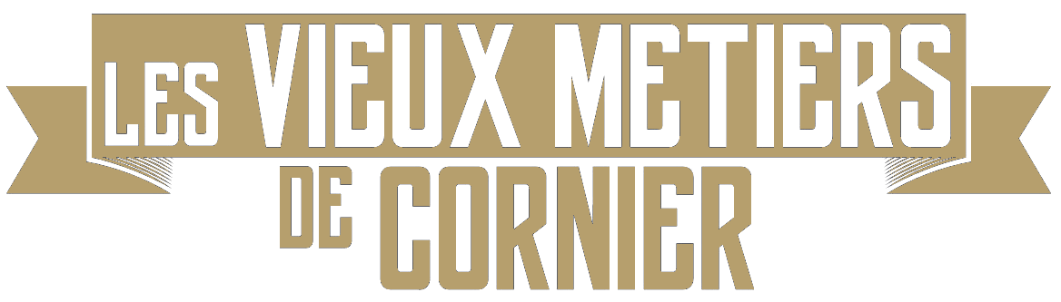Vieux Métiers Cornier