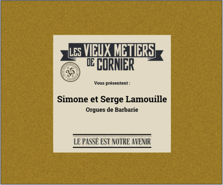 À la rencontre de Simone et Serge lamouille – orgues de barbarie –